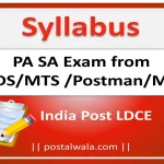 Latest PA SA Syllabus for LDCE from Eligible GDS, MTS, Postman, MG Departmental Exam