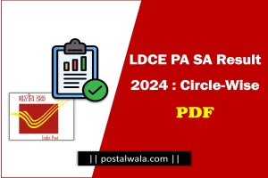 PA SA LDCE Result 2024 of all Circles with PDF