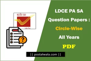PA SA LDCE Question Papers PDF Download (All Years & All Circles)